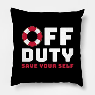 Off Duty Lifeguard Pillow