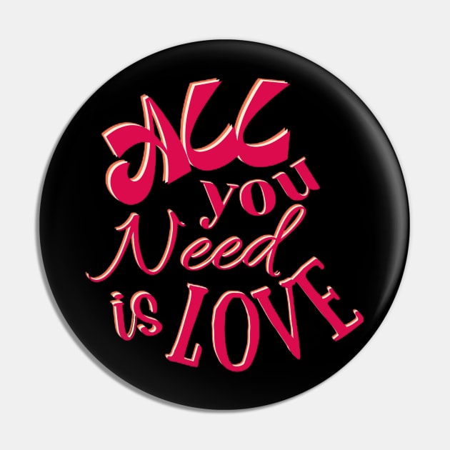 All You Need is Love Pin by GoodyL