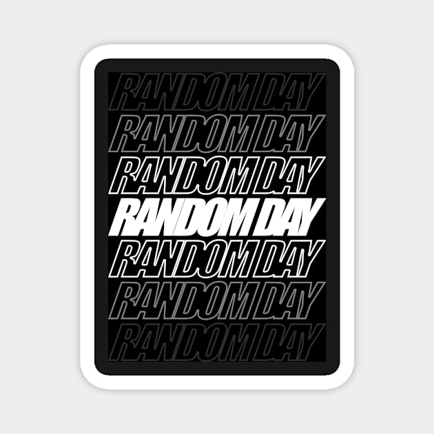 random days Magnet by JPS-CREATIONS