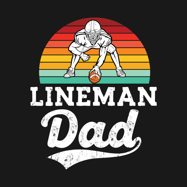 Proud Lineman dad vintage Offensive Lineman Retro football by UNXart