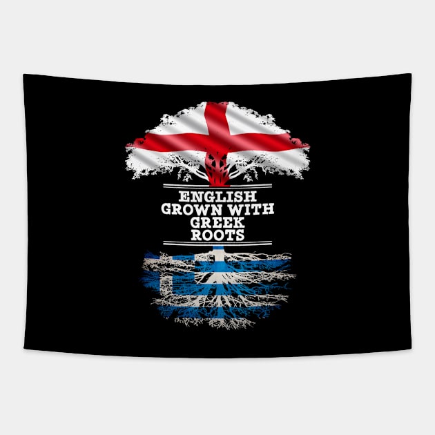 English Grown With Greek Roots - Gift for Greek With Roots From Greece Tapestry by Country Flags