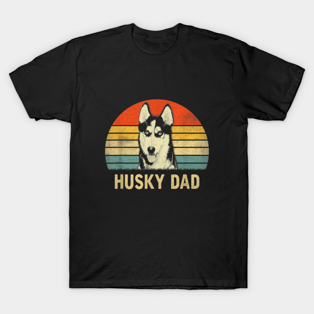 Discover Husky Dad Vintage - Husky Dad Gifts - T-Shirt