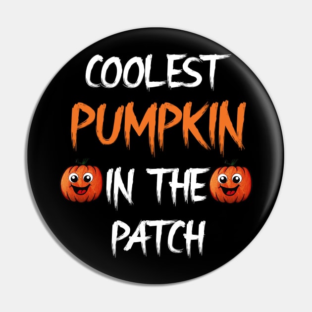 Kids Coolest Pumpkin In The Patch Halloween Toddler Boys Men Pin by JUSTIES DESIGNS