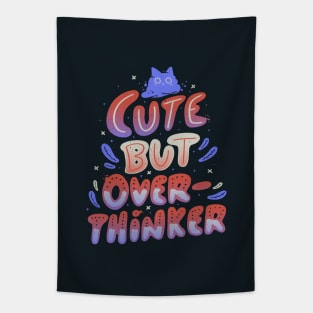 Cute But Overthinker Tapestry