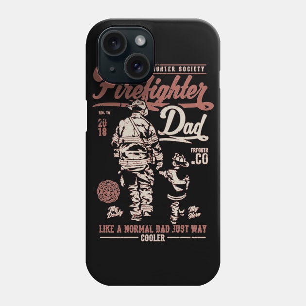 Firefighter Dad Phone Case by JakeRhodes