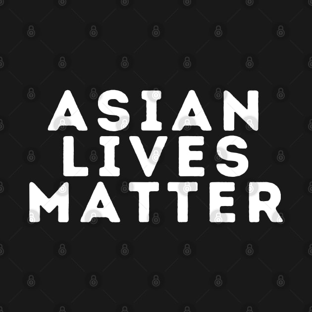 Asian Lives Matter - Stop Asian Hate by blueduckstuff