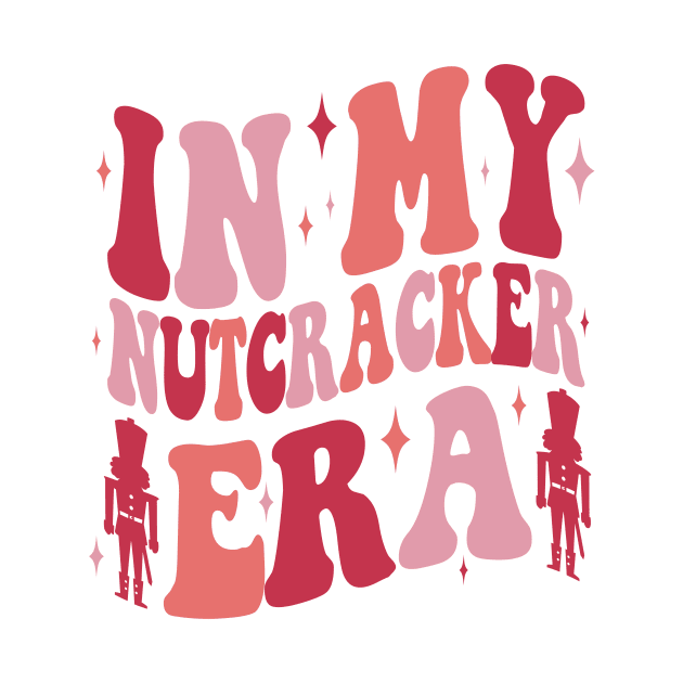 In My Nutcracker Era Sweatshirt Christmas Gift for Mom Nutcracker Ballet Sweater Funny Christmas Hoodie Cute Christmas Holiday Sweater by SouQ-Art