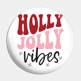 Holly Jolly Vibes Pin