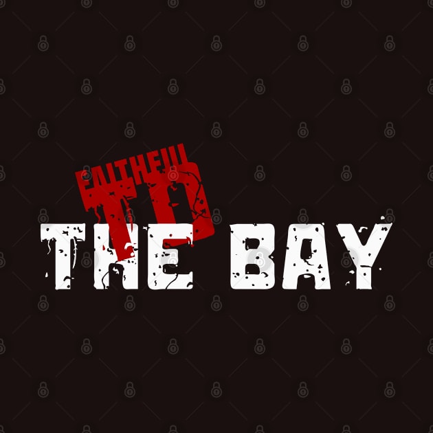 FAITHFUL TO THE 49ERS BAY by Lolane