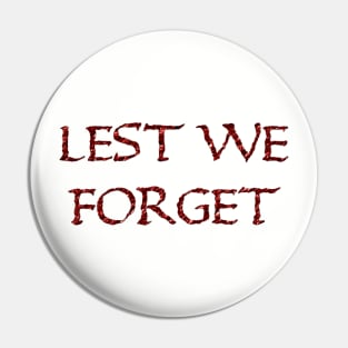 BIG RED Lest We forget Pin