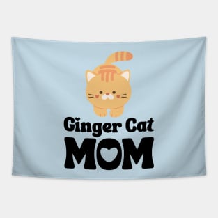 Ginger Cat Mom / Ginger Cat Mama T-Shirt / Funny Cat Shirt / Gift for Ginger Cat Lover Tapestry