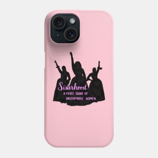 Sisterhood Phone Case