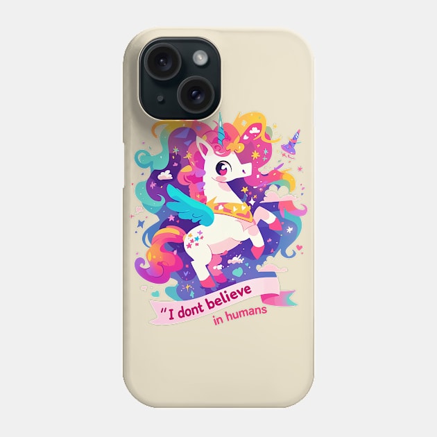 i dont believe in humans Phone Case by StevenBag