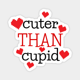 Cuter than Cupid Magnet