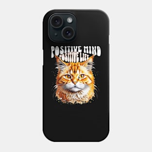 positive cat Phone Case