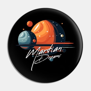 Martian Dreams, Celestial Astronomy Space Exploration Art Pin