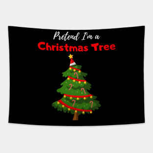 Pretend I'm a Christmas Tree - Cheap Simple Easy Lazy Halloween Costume Tapestry