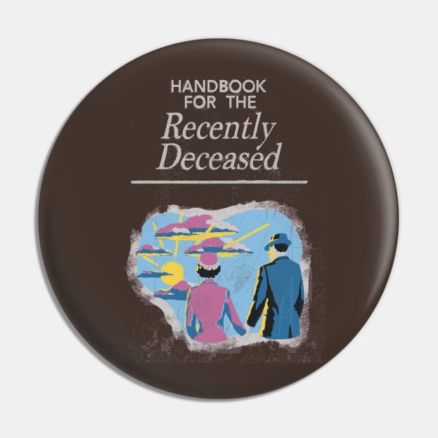 Handbook for the recently deceased from beetlejuice Pin by snowshade