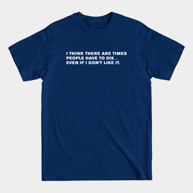 Disover Attack On Titan Quote - Attack On Titan - T-Shirt