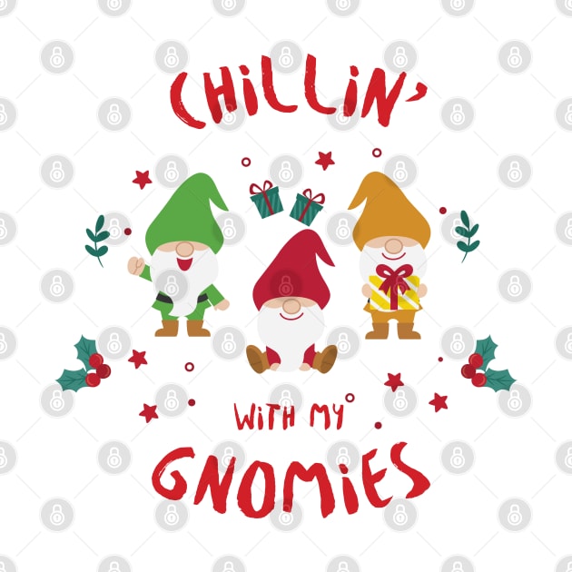 Chilin' With My Gnomies by SLAM Designs