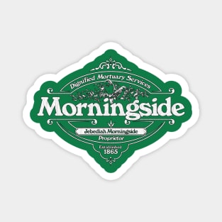 Morningside Mortuary Magnet