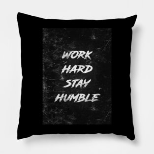 Work hard Pillow