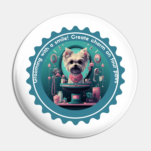 Grooming With a Smile Create Charm on Four Paws Grooming Design Cute Grooming Gift Pin by Positive Designer