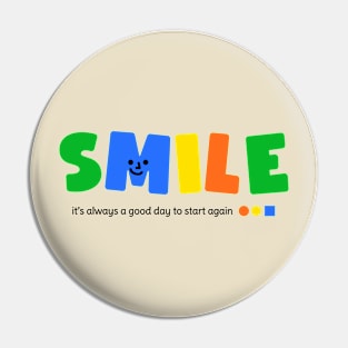 Smile Be Happy Stay Positive Pin