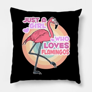 Just a Girl who loves Flamingos Pillow