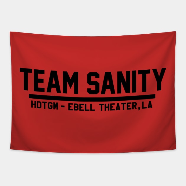 Team Sanity Tapestry by How Did This Get Made?