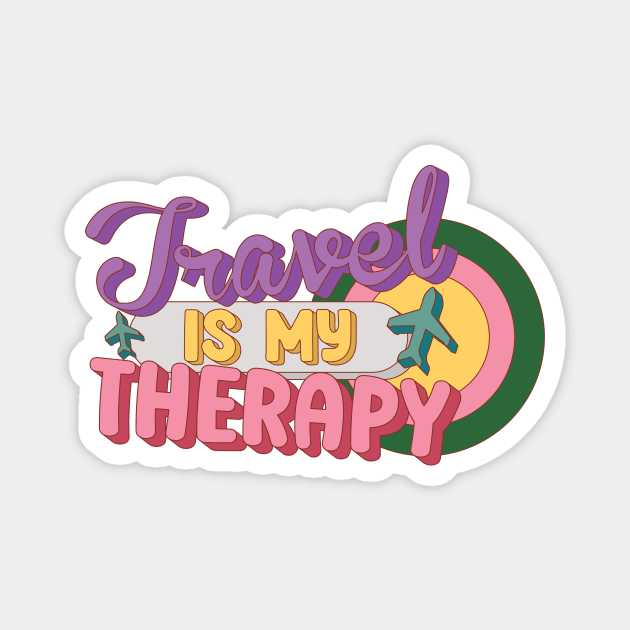 Travel Is My Therapy Magnet by VintageReunion