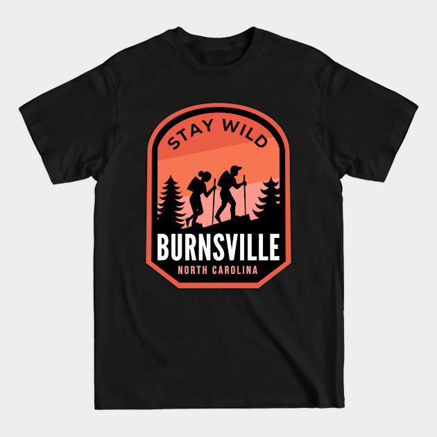 Disover Burnsville North Carolina Hiking in Nature - Burnsville - T-Shirt