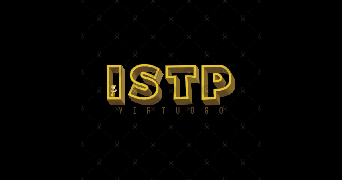 ISTP Virtuoso - MBTI - Istp - T-Shirt | TeePublic