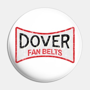 Dover Fan Belts (Original Design - White - Worn) Pin