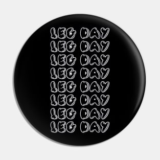 Leg Day Pin