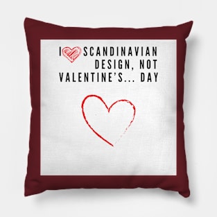 I love Scandinavian design Pillow