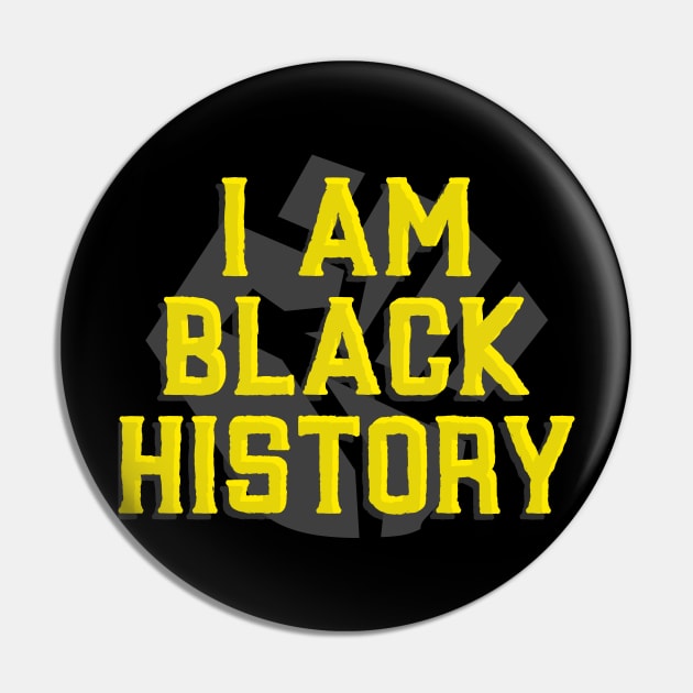 I Am Black History Pin by Lasso Print