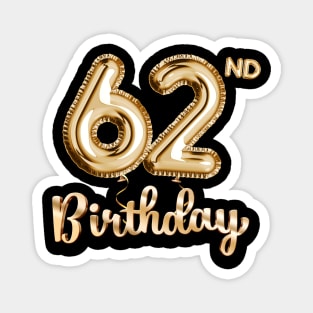 62nd Birthday Gifts - Party Balloons Gold Magnet