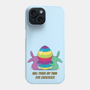 Will Trade My Twin For Chocolate Phone Case