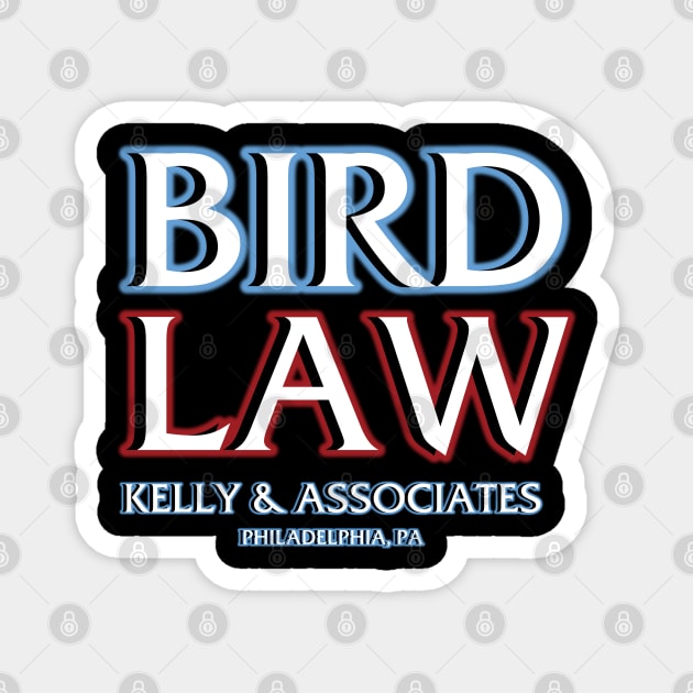 Bird Law (Parody Design) Magnet by Gimmickbydesign