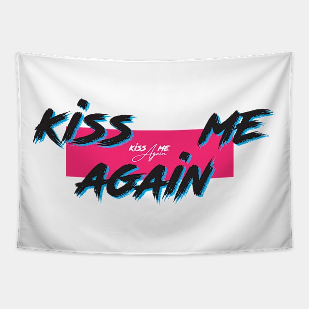 Kiss me again Tapestry by SimonSay