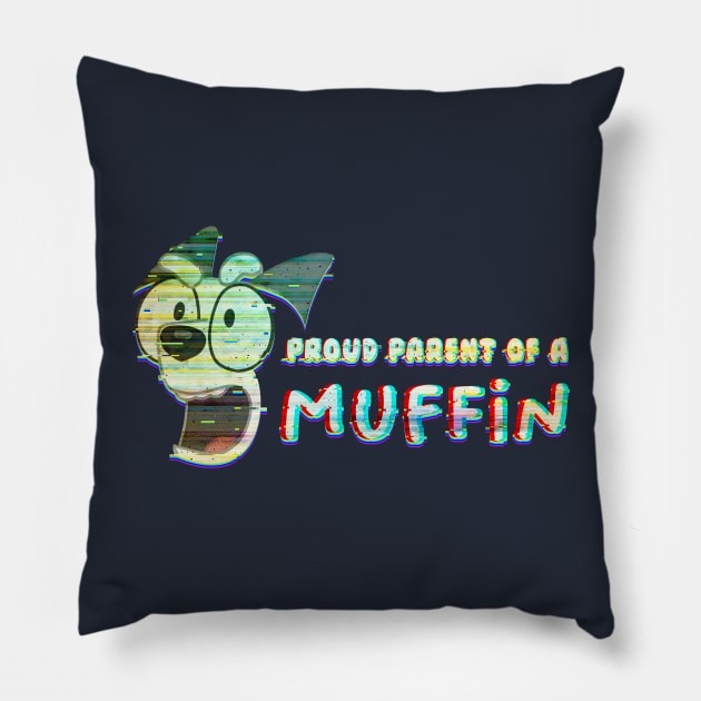 Proud Parent of a Muffin Pillow by Luba