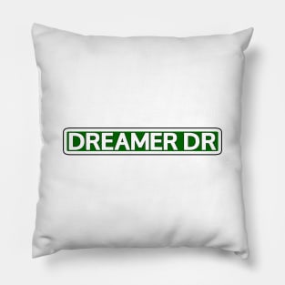 Dreamer Dr Street Sign Pillow