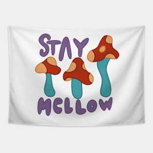 Stay Mellow Tapestry