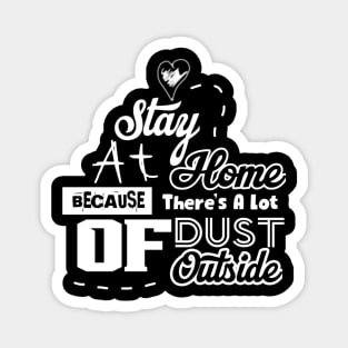 Stay at Home Quotes Magnet