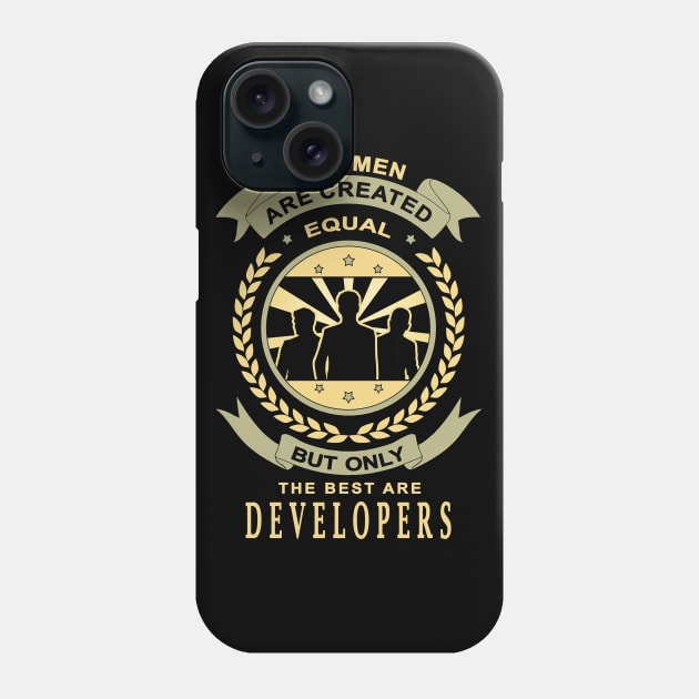 Gifts for Developers All Men Are Created Equal Developers Quotes Phone Case by jeric020290