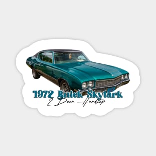 1972 Buick Skylark 2 Door Hardtop Magnet