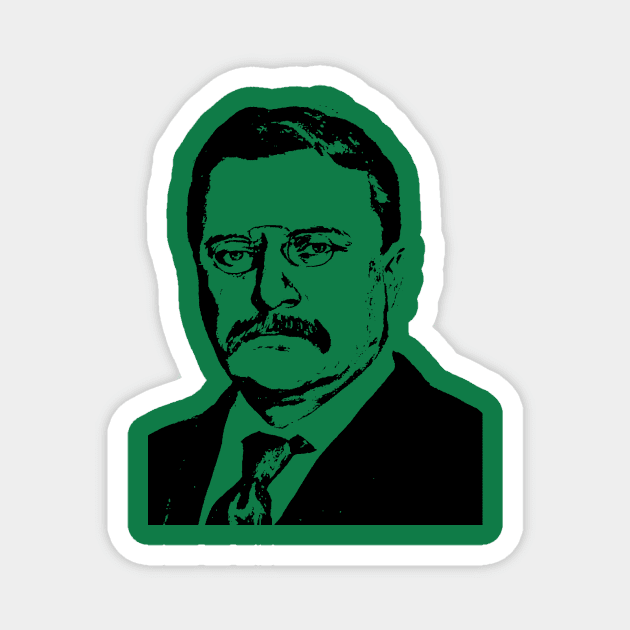 THEODORE ROOSEVELT (LARGE) Magnet by truthtopower