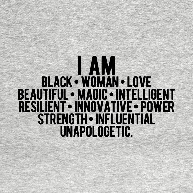 Discover I AM A Strong Black Woman | African American - African American - T-Shirt