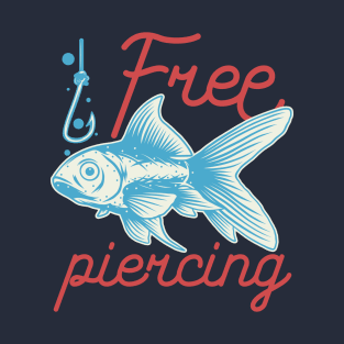 Free piercing T-Shirt